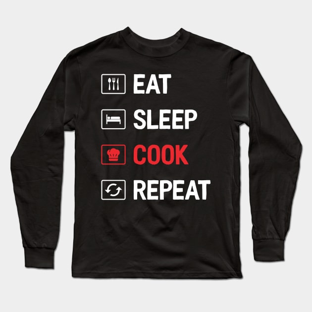 Funny Men and Women Chef Gift | Eat Sleep Cook Repeat Long Sleeve T-Shirt by TeePalma